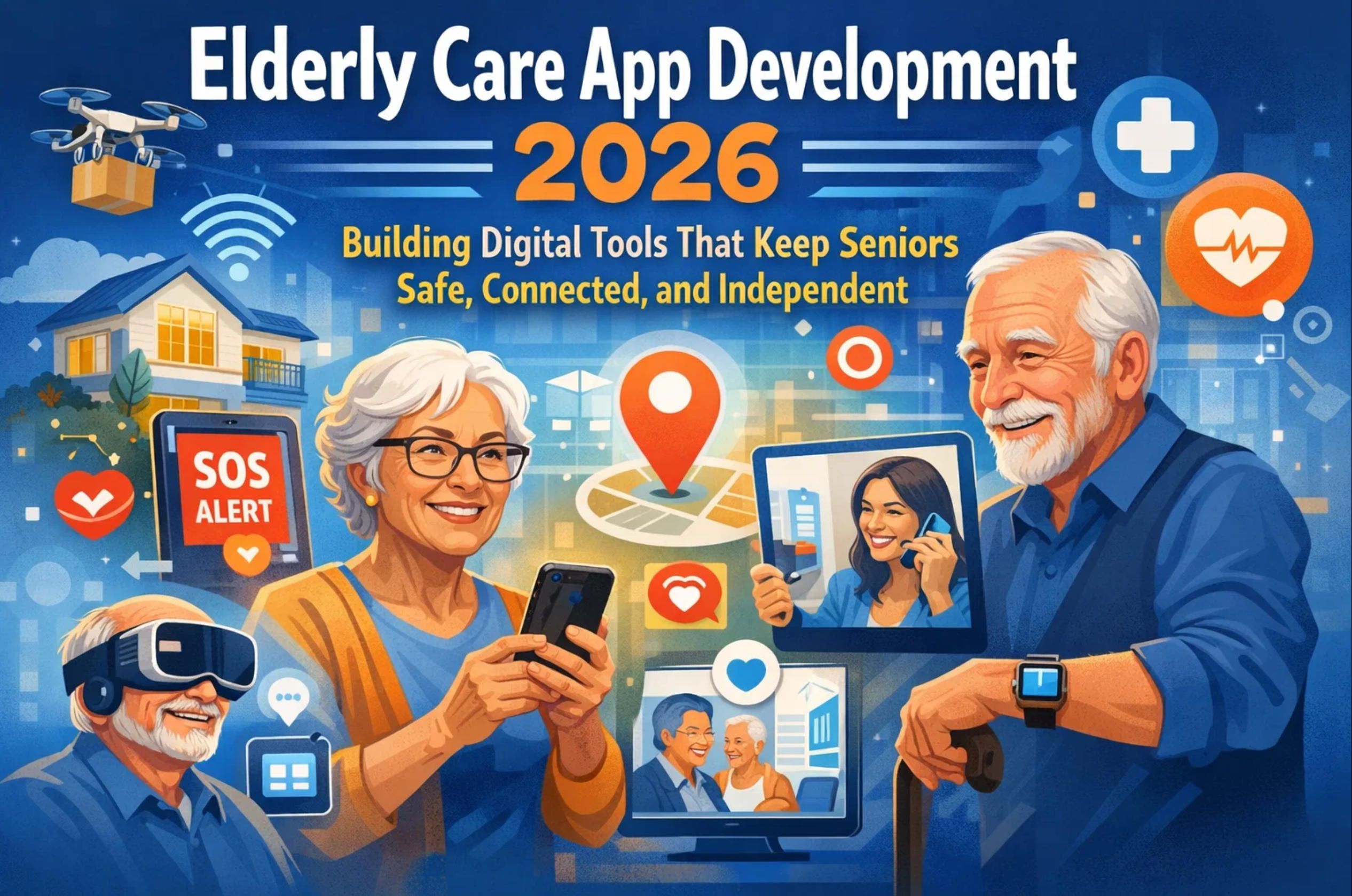 1. elderly care app development 2026.jpg